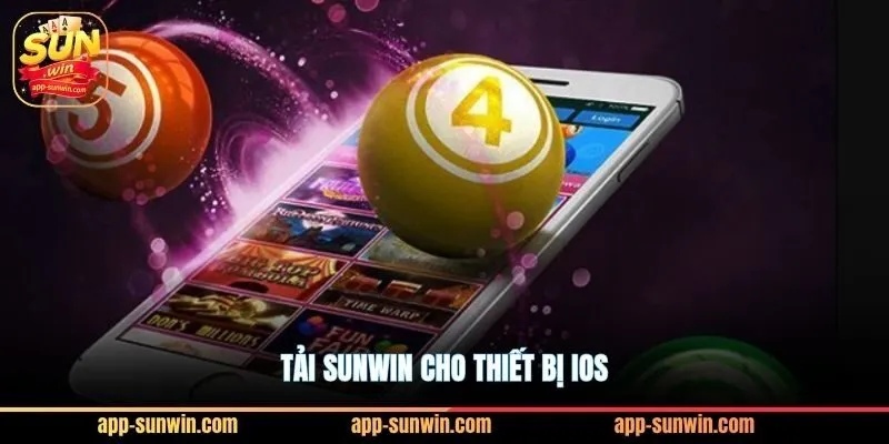 Tải SunWin APK/iOS – Hướng Dẫn Cài Đặt Sunwin Chi Tiết 1 Tải Sunwin cho thiết bị iOS