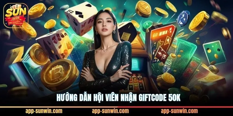 Hướng dẫn tham gia trải nghiệm sunwin nhận 50k