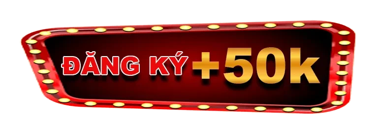 đăng ký tặng 50k